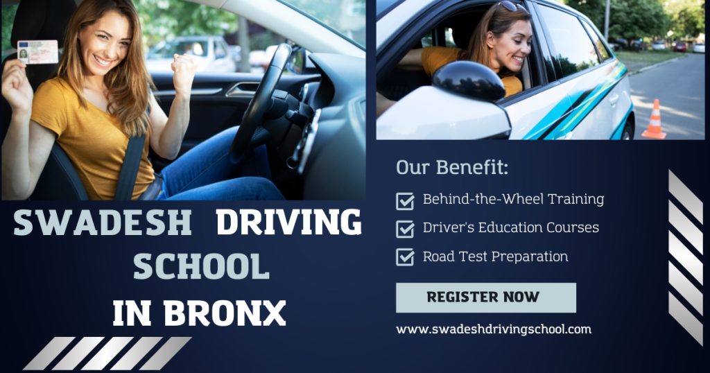 Best Driving Schools In Bronx NYC Online Driving School NYC Road Test Swadesh Driving School