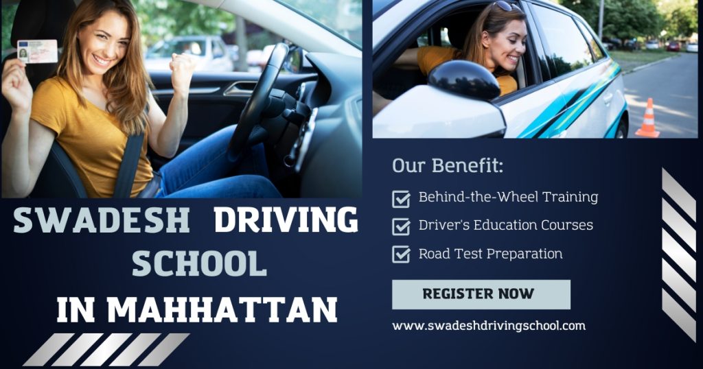 Best Driving Schools In Manhattan NYC Online Driving School NYC Road Test Swadesh Driving School