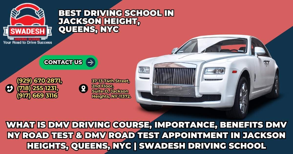 What Is DMV Driving Course, Importance, Benefits DMV NY Road Test